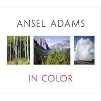  in Color (Hardcover, Revised and expanded ed) - Ansel Adams Photo