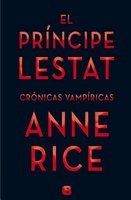 El Principe Lestat (English, Spanish, Hardcover) - Anne Rice Photo