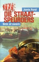 Die Straatspeurders: Sink of Swem (Afrikaans, Paperback) - Janis Ford Photo