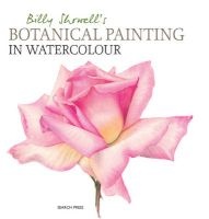 's Botanical Painting in Watercolour (Hardcover) - Billy Showell Photo