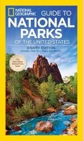  Guide to National Parks of the United States, 8th Edition (Paperback, 8th Revised edition) - National Geographic Photo