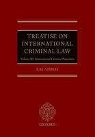 Treatise on International Criminal Law, Volume III - International Criminal Procedure (Hardcover) - Kai Ambos Photo