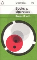 Books v. Cigarettes (Paperback) - George Orwell Photo