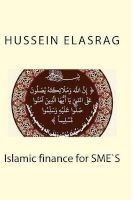 Islamic Finance for Smes (Paperback) - Hussein Elasrag Photo