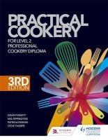 Practical Cookery for the Level 2 Professional Cookery Diploma (Hardcover, 3rd Revised edition) - David Foskett Photo