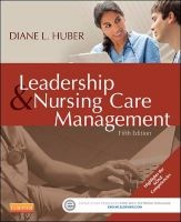 Leadership and Nursing Care Management (Paperback, 5th Revised edition) - Diane Huber Photo