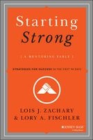 Starting Strong - A Mentoring Fable (Hardcover) - Lois J Zachary Photo