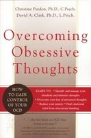 Overcoming Obsessive Thoughts - How to Gain Control of Your OCD (Paperback) - David Clark Photo