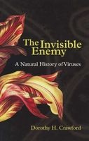 The Invisible Enemy - A Natural History of Viruses (Paperback, New Ed) - Dorothy H Crawford Photo