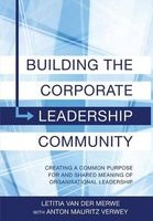 Building Corporate Leadership Community (Paperback) - Letitia Van Der Merwe Photo