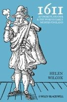 1611 - Authority, Gender and the Word in Early Modern England (Hardcover, New) - Helen Wilcox Photo