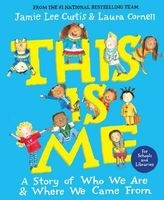 This Is Me (No Pop-Up) - A Story of Who We Are and Where We Came from (Hardcover) - Jamie Lee Curtis Photo