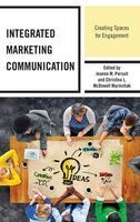 Integrated Marketing Communication - Creating Spaces for Engagement (Hardcover) - Jeanne M Persuit Photo