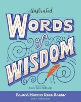 Illustrated Words of Wisdom Page-A-Month Desk Easel Calendar 2017 (Calendar) - Mary Kate McDevitt Photo