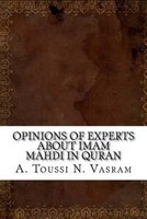 Opinions of Experts about Imam Mahdi in Quran (Paperback) - A Toussi N Vasram Photo