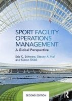 Sport Facility Operations Management - A Global Perspective (Paperback, 2nd Revised edition) - Eric C Schwarz Photo