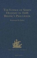 The Voyage of Semen Dezhnev in 1648 - Bering's Precursor (Hardcover, New Ed) - Gerhard Muller Photo