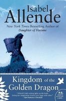 Kingdom of the Golden Dragon (Paperback) - Isabel Allende Photo