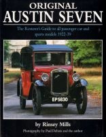 Original Austin Seven - The Restorer's Guide to All Passenger Car and Sports Models 1922-39 (Hardcover, Illustrated Ed) - Rinsey Mills Photo