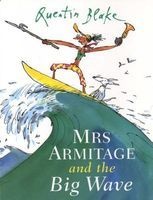 Mrs.Armitage and the Big Wave (Paperback, Reissue) - Quentin Blake Photo