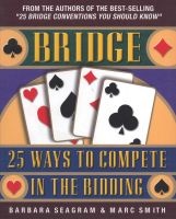 Bridge - 25 Ways to Compete in the Bidding (Paperback) - Barbara Seagram Photo