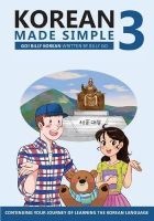 Korean Made Simple 3 - Continuing Your Journey of Learning the Korean Language (Paperback) - Billy Go Photo