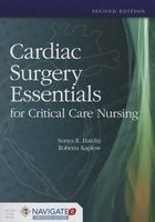 Cardiac Surgery Essentials for Critical Care Nursing (Paperback, 2nd Revised edition) - Sonya R Hardin Photo