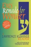 Eyes Remade for Wonder - A  Reader (Paperback) - Lawrence Kushner Photo
