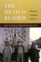 The Mexico Reader - History, Culture, Politics (Paperback) - Gilbert M Joseph Photo