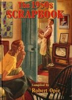 The 1950s Scrapbook (Hardcover, New edition) - Robert Opie Photo