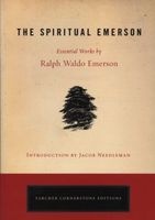 Spiritual Emerson - Essential Works by  (Paperback) - Ralph Waldo Emerson Photo