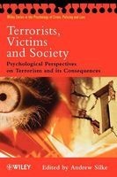 Terrorists, Victims and Society - Psychological Perspectives on Terrorism and Its Consequences (Paperback) - Andrew Silke Photo