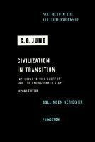 The Collected Works of C.G. Jung, v. 10 - Civilization in Transition (Hardcover, 2nd) - C G Jung Photo