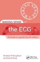 Making Sense of the ECG - A Hands-On Guide (Paperback, 4th Revised edition) - Andrew R Houghton Photo