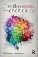 Creative Psychotherapy - Applying the Principles of Neurobiology to Play and Expressive Arts-Based Practice (Paperback) - Eileen Prendiville Photo