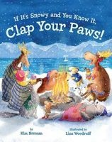 If it's Snowy and You Know it, Clap Your Paws! (Abridged, Board book, abridged edition) - Kim Norman Photo