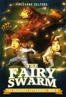 The Fairy Swarm (Paperback) - Suzanne Selfors Photo