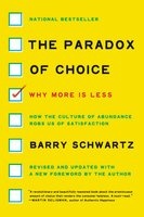 The Paradox of Choice - Why More is Less, Revised Edition (Paperback) - Barry Schwartz Photo