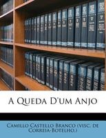 A Queda D'Um Anjo (English, Spanish, Paperback) - Camillo Castello Branco Visc De Correi Photo