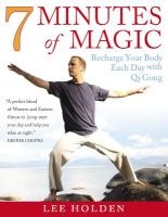 7 Minutes of Magic - The Ultimate Energy Workout (Paperback) - Lee Holden Photo
