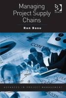 Managing Project Supply Chains (Paperback, New Ed) - Ron Basu Photo