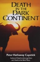 Death in the Dark Continent (Hardcover, 8th) - Peter Hathaway Capstick Photo