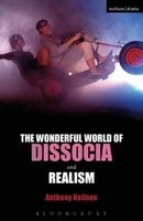 The "Wonderful World of Dissocia" and "Realism" (Paperback) - Anthony Neilson Photo