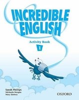 Incredible English 1: Activity Book (Paperback) - Sarah Phillips Photo