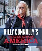 's Tracks Across America (Hardcover) - Billy Connolly Photo