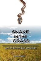 Snake in the Grass - An Everglades Invasion (Paperback) - Larry Perez Photo