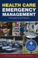 Health Care Emergency Management - Principles and Practice (Paperback) - Michael J Reilly Photo
