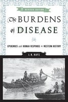 The Burdens of Disease - Epidemics and Human Response in Western History (Paperback, Revised edition) - J N Hays Photo