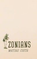: Zonians (Paperback) - Matias Costa Photo