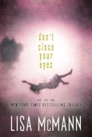 Don't Close Your Eyes - Wake; Fade; Gone (Paperback, Bind-Up) - Lisa McMann Photo